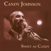 Candy Johnson - Sweet As Candy - EP